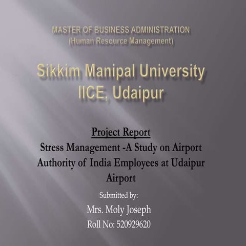 Stress Management -A Study on Airport Authority of India Employees