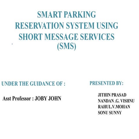 Smart parking reservation system using SMS
