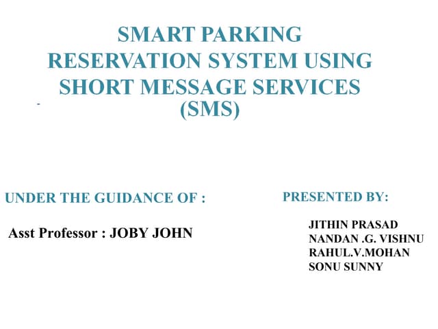 Smart parking reservation system using SMS