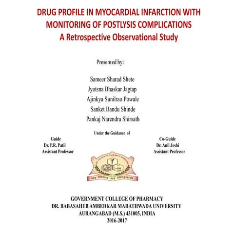 DRUG PROFILE IN MYOCARDIAL INFARCTION WITH MONITORING OF POSTLYSIS COMPLICATI...
