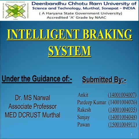 INTELLIGENT BRAKING SYSTEM