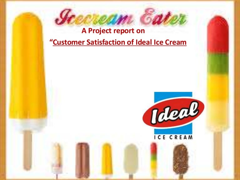 Project ppt ideal ice cream