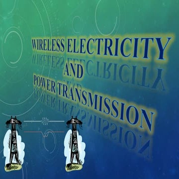 wireless electricity and power transmission