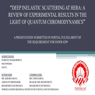 Deep Inelastic Scattering at HERA (Hadron-Electron Ring Acceleartor)
