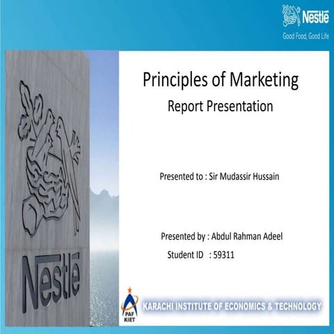 Nestle project presentation Principles of marketing | PPTX