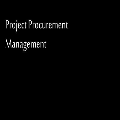 Project procurment management