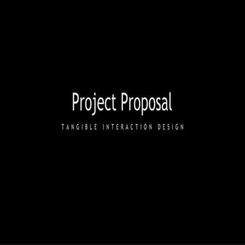 NTU & NTUST Tangible Interaction Design Project Proposal 3