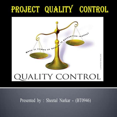 Project Quality Control