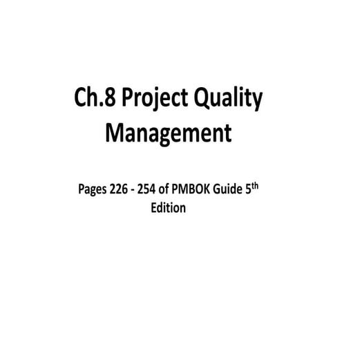 Project quality management