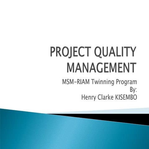 Project quality management.ppt msm