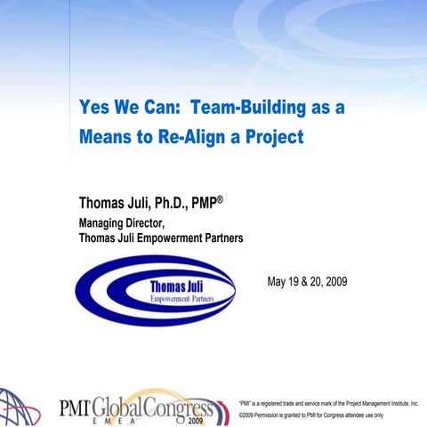 Project Re-Alignment by Teambuilding