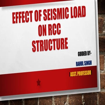 EFFECT OF SEISMIC LOAD ON RCC STRUCTURE