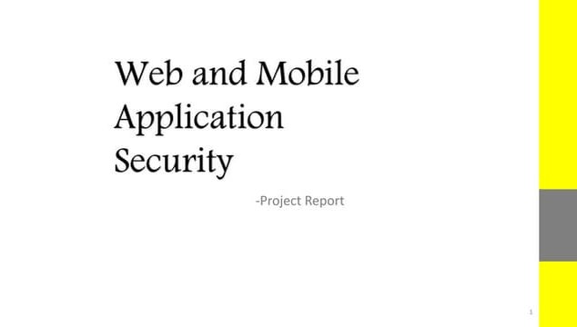 Web and Mobile Application Security