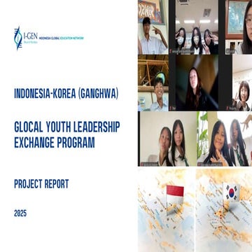 Indonesia-Korea Glocal Youth Leadership Exchange Program 2025 Report | PDF