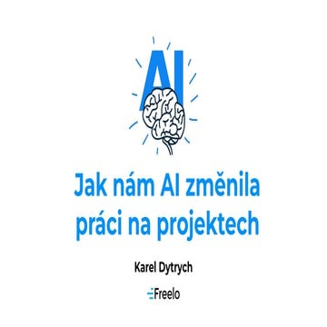 Project Restart 2025: Karel Dytrych - Jak nám AI změnila práci na projektech