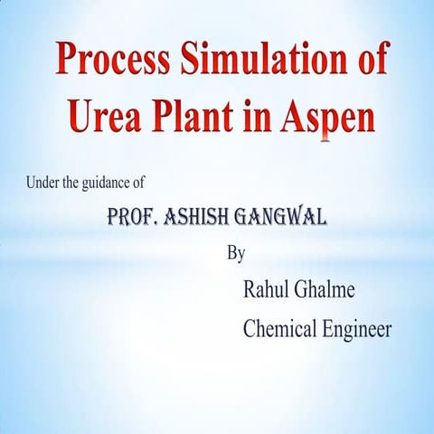 Process Simulation of Urea Plant | PPTX