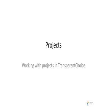 TransparentChoice Projects Tutorial May 2015