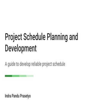 Project Schedule Planning and Development - A Guide to Develop Reliable Proje...