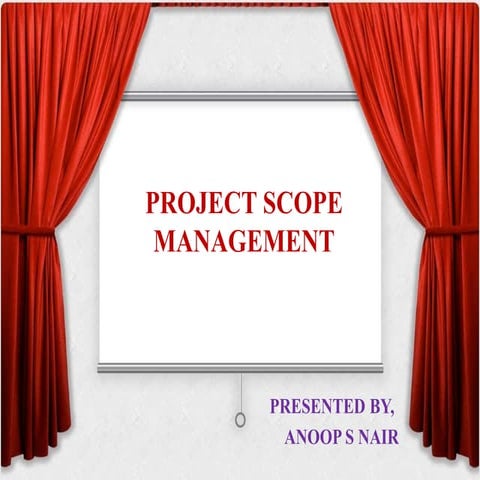 Project scope management