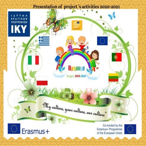Activities during Erasmus + project's elongation 