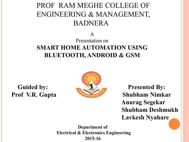 SMART HOME AUTOMATION USING ANDROID, BLUETOOTH & GSM