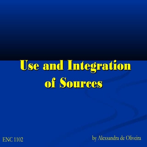Use and Integration of Sources | PPT