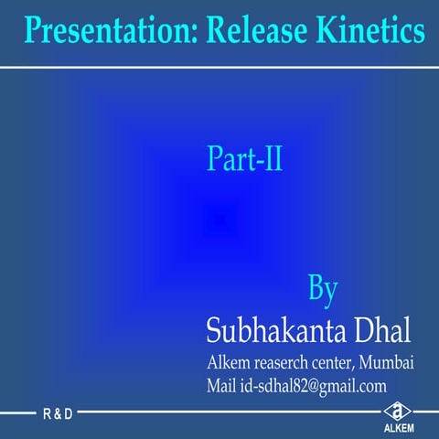   Release kinetics By subhakanta Dhal 
