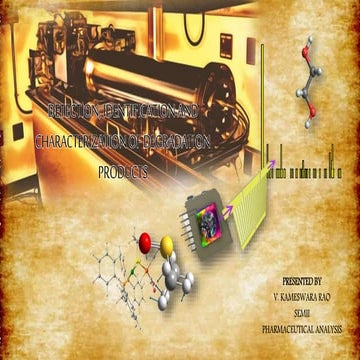 Detection identification characterization of degraded products