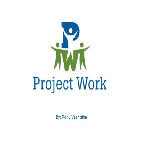 Project work