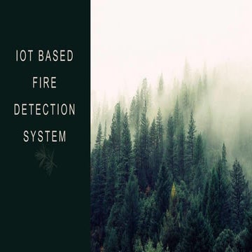 Iot based forest Fire detected system using audino