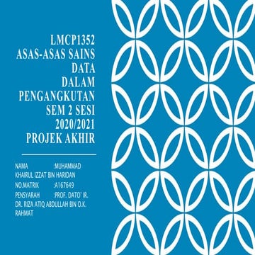 [A167649] Projek Akhir Asas-Asas Sains Data dalam Pengangkutan