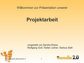 Projekt-Praesentation Moodle 2.0