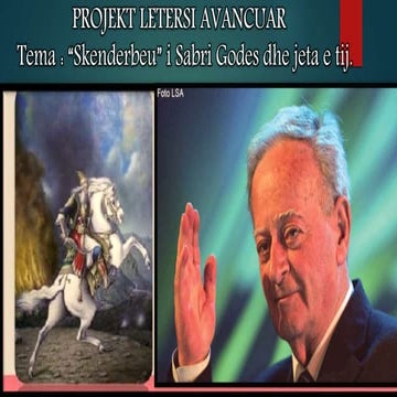 Skenderbeu i Sabri Godes dhe jeta e tij . | PPTX
