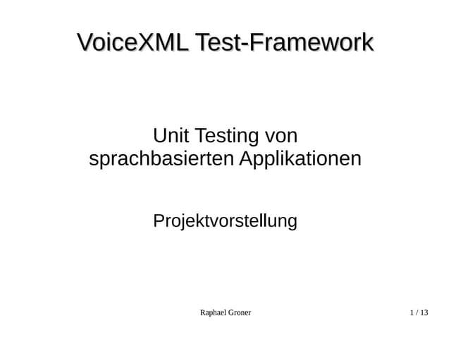 Projektvorstellung VoiceXML Test Fr...