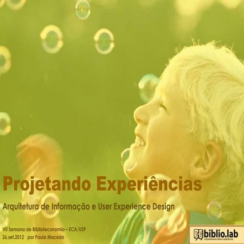 Projetando experiencias