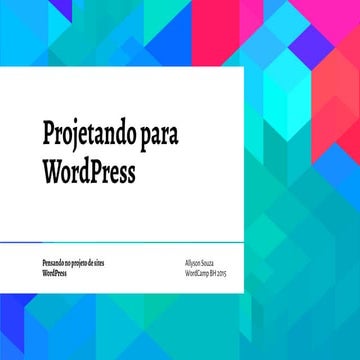 Projetando para WordPress