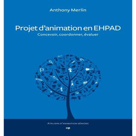 Projet d'animation en EHPAD | PDF