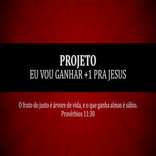 Projeto +1 pra Jesus