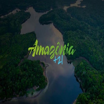 Projeto Amazônia+21 | PDF
