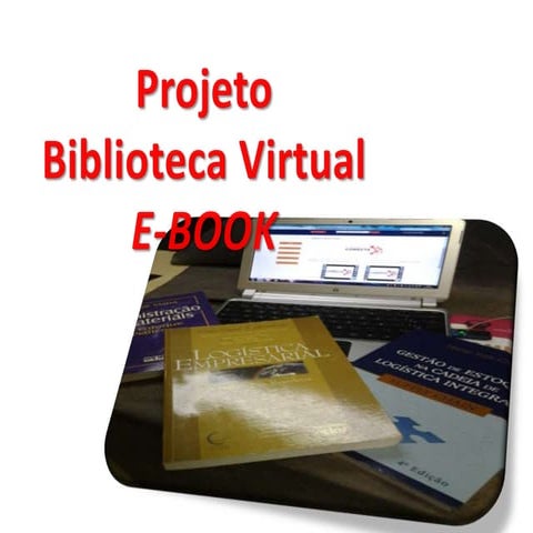 Projeto biblioteca virtual | PPTX