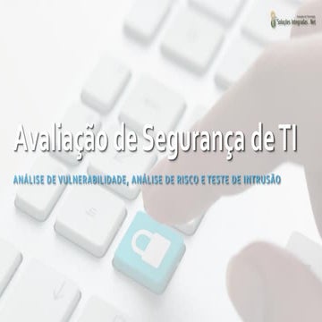 Projeto de Avaliação de Segurança de TI