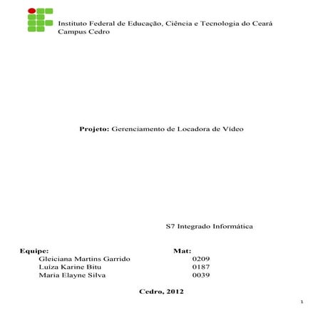 Projeto de Banco de Dados: Gerenciamento de Locadora de Vídeo (parte escrita)