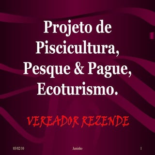 Projeto De Piscicultura, Pesque & P...