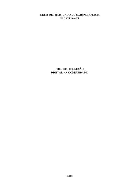 Projeto inclusão digital na comunid...