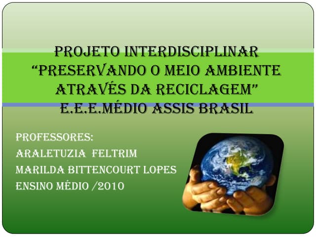 Projeto interdisciplinar "Preservan...
