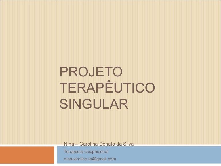 Caps Exemplo De Projeto Terapeutico Singular Pronto