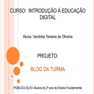 Projeto introdução a educação digital