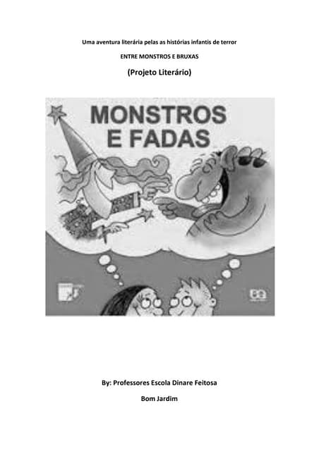 Projeto literário: Entre Monstros e...