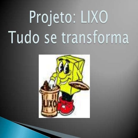 Projeto Lixo