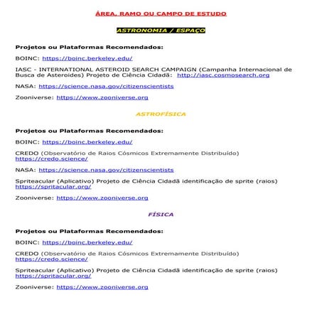 PROJETOS DE CIÊNCIA CIDADÃ RECOMENDADOS  PARA VOCÊ PARTICIPAR